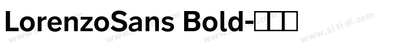LorenzoSans Bold字体转换